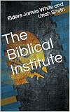 The Biblical Institute by 