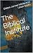 The Biblical Institute by 