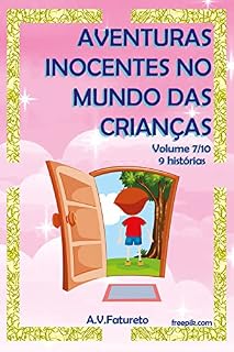 Livro Aventuras Inocentes no Mundo das Crianças: Volume 7/10
