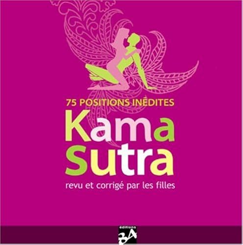 Download Le Kama Sutra : Revu et corrigé par les filles PDF