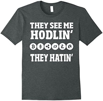Mens HODL T-Shirt: They See Me Hodlin' They Hatin' Crypto Shirt Large Dark Heather