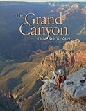Grand Canyon - From Rim to River by Various