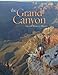 Grand Canyon - From Rim to River by Various