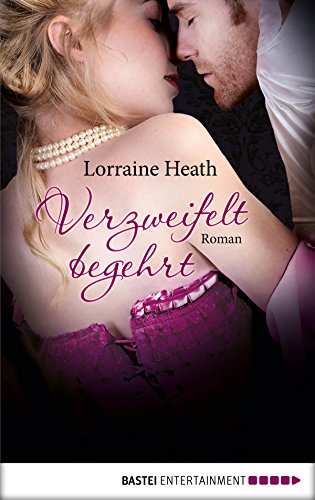 Verzweifelt Begehrt Roman Scoundrels Of St James 4 - 