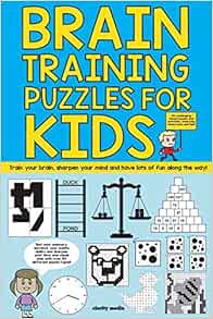 brain training puzzles for kids 100 of the best brain teasers with