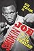 Smokin' Joe: The Life of Joe Frazier by 