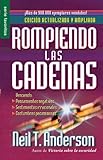 Rompiendo las Cadenas = Breaking the Chains (Favoritos) (Spanish Edition)