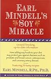 Earl Mindell's Soy Miracle by Earl Mindell