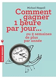Comment gagner 1 heure par jour