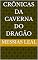 Livro Crônicas da Caverna do Dragão