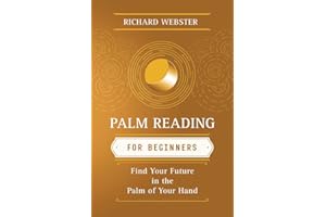 Palm Reading for Beginners: Find Your Future in the Palm of Your Hand (Llewellyn's For Beginners, 6)