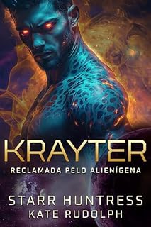 Livro Krayter: Reclamada pelo Alienígena