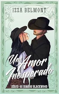 Livro Um Amor Inesperado (Irmãos Blackwood Livro 1)