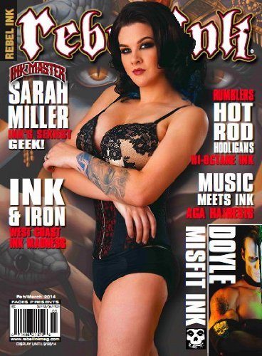 Rebel Ink Magazine (Feb/Mar 2014) Sarah Miller (Ink's Sexiest Geek)