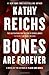 Bones Are Forever: A Novel (15) (A Temperance Brennan Novel)