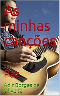 Livro As minhas canções: Paz