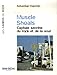 Muscle Shoals (French Edition) by 