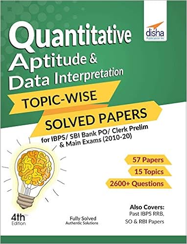Quantitative Aptitude & Data Interpretation Topic-wise Solved Papers for SBI Bank PO/Clerk Exams
