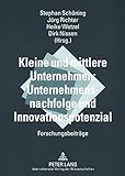 Image de Kleine und mittlere Unternehmen: Unternehmensnachfolge und Innovationspotenzial: Forschungsbeiträge (German Edition)