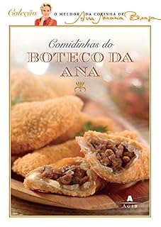 Livro Comidinhas do boteco da Ana (O melhor da cozinha de Ana Maria Braga)