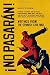 No Pasarán!: Writings from the Spanish Civil War by Pete Ayrton
