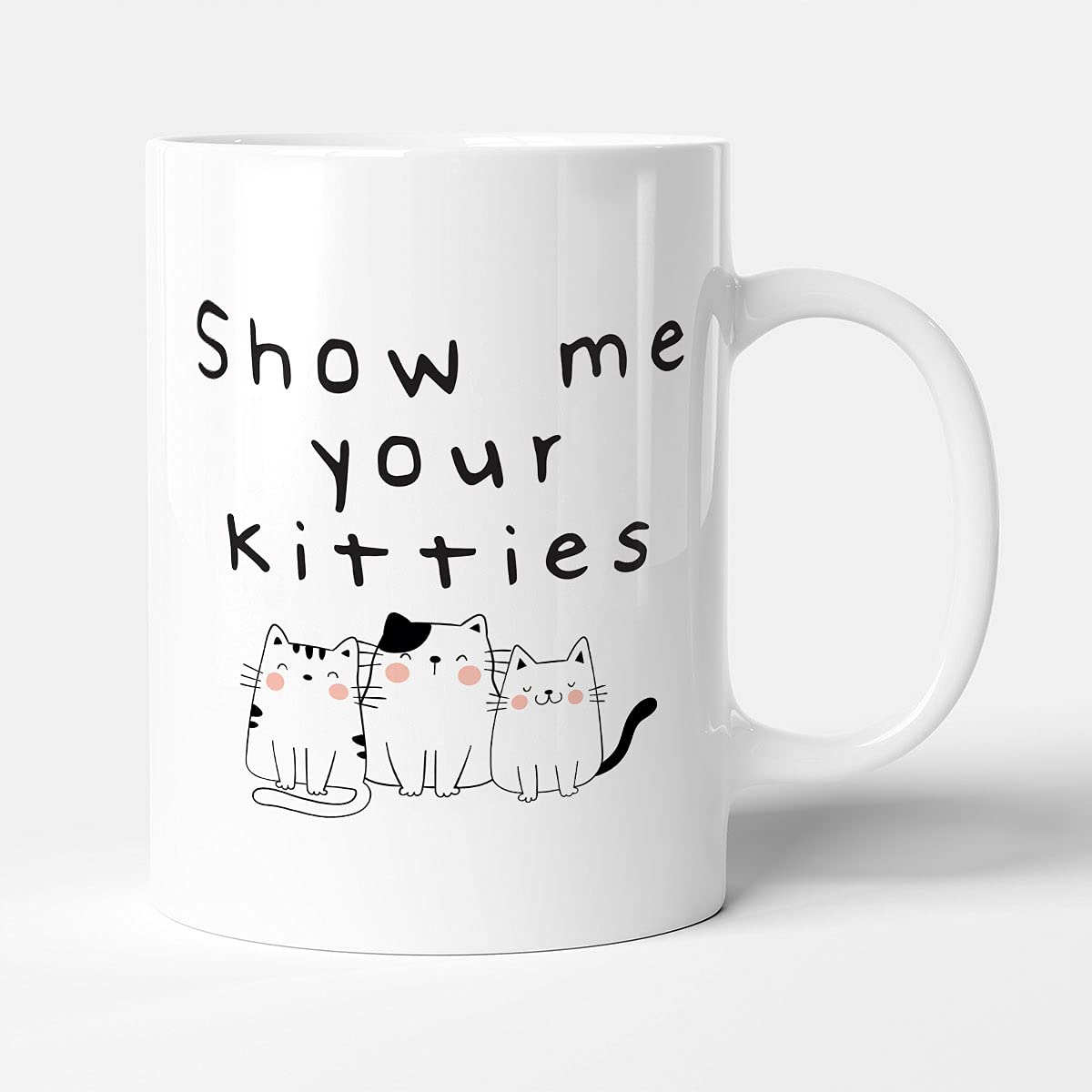 Victorian Printing Co - Show Me Your Kitties - Funny Cat Gift Mug, Ceramic, 11fl.oz.