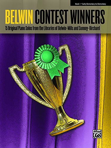 Belwin Contest Winners, Book 1: 15 Original Early Elementary to Elementary Piano Solos from the Libraries of Belwin-Mills and Summy-Birchard (Piano)