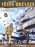 L'Escadrille des Têtes Brûlées - Tome 5 - Vella Lavella (Bande Dessinée (5)) (French Edition) by 