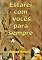 Livro Estarei Com Vocês Sempre