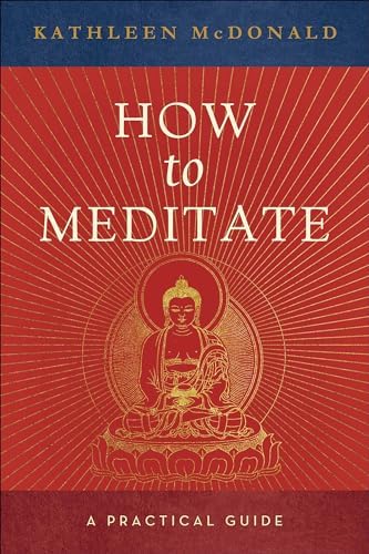 How to Meditate: A Guide to Self-Discovery: LeShan, Lawrence