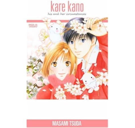 Amazon Com Kare Kano His And Her Circumstances Vol 6 8601416845579 Masami Tsuda Books