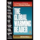 The Global Warming Reader: A Century of Writing About Climate Change