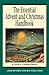 The Essential Advent and Christmas Handbook: A Daily Companion (Essential (Liguori)) by A Redemptorist Pastoral Publication, Thomas M. Santa