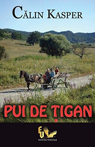 Pui de Tigan (Romanian Edition)