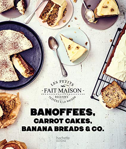 Banoffees, carrot cakes, banana breads & co by 