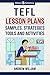 TEFL Lesson Plans: Samples, Strategies, Tools and Activities (ESL Teaching Series)