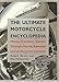 The Ultimate Motorcycle Encyclopedia: Harley-Davidson, Ducati, Triumph, Honda, Kawasaki and All the Great Marques 184309729X Book Cover