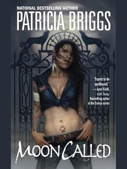 Moon Called (Mercy Thompson, Book 1) by [Briggs, Patricia]