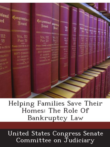 Helping Families Save Their Homes: The Role Of Bankruptcy Law