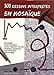 101 dessins interprétés en mosaique by 