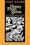 Honey From Stone: A Naturalist's Search for God by Chet Raymo