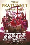 Turtle Recall: The Discworld Companion . . So Far
