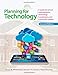 Planning for Technology: A Guide for School Administrators, Technology Coordinators, and Curriculum Leaders