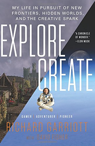 D.o.w.n.l.o.a.d Explore/Create: My Life in Pursuit of New Frontiers, Hidden Worlds, and the Creative Spark<br />[W.O.R.D]