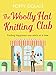 The Woolly Hat Knitting Club: A gorgeous, uplifting romantic comedy by Poppy Dolan