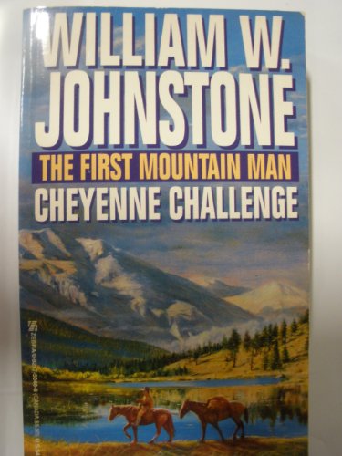 The First Mountain Man: Cheyenne Challenge
