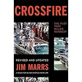 Crossfire: The Plot That Killed Kennedy