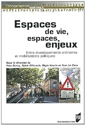 Espaces de vie, espaces enjeux