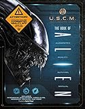 The Book of Alien: Augmented Reality Survival Manual by Owen Williams