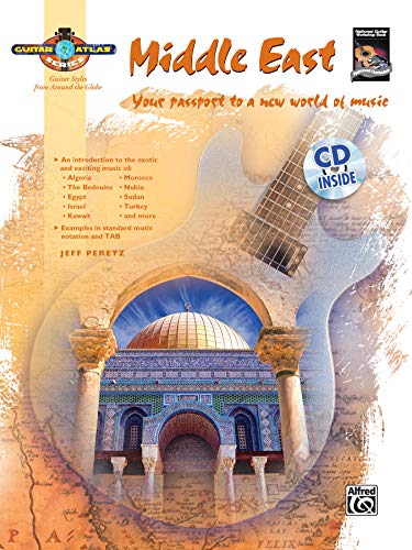 Guitar Atlas: Middle East (National Guitar Workshop): Your Passport to a New World of Music